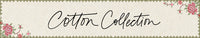 A decorative banner or label with the word 'Cotton Collection' in black cursive script, centered on a cream textured background with a floral border and green lace-like trim.